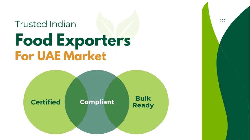 Trusted Indian Food Exporters for UAE Market